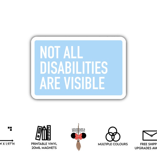 Not All Disabilities Are Visible | Disability Stickers & Magnets