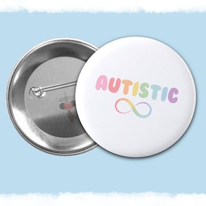 Pastel Rainbow Autistic | Medical Alert Pinback Buttons | Multiple Sizes - .98” (25mm), 1.46” (37mm), 2.25” (58mm)