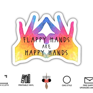 Flappy Hands Are Happy Hands | Autistic, ADHD, & Other Neurodivergence Stimming Positivity | Neurodivergent Stickers