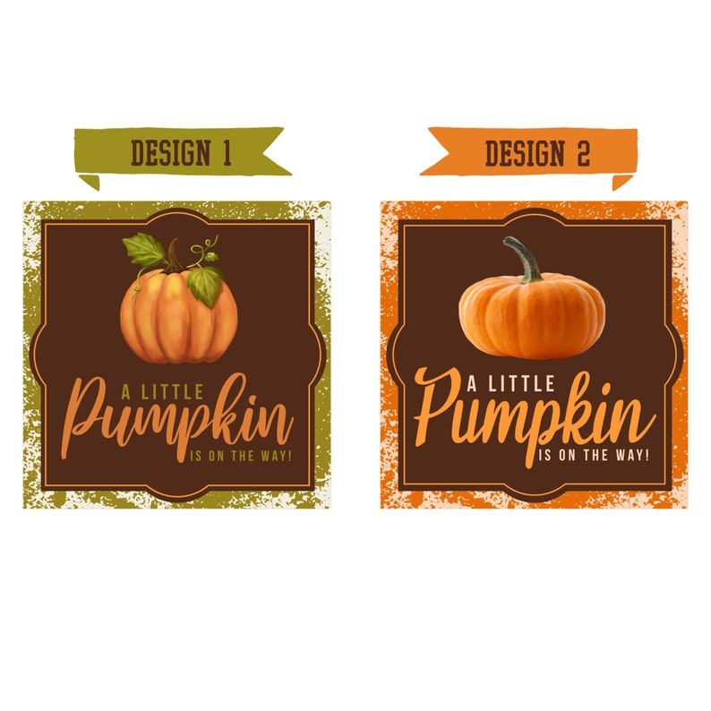 May include: Two vintage-style signs with a brown background and a distressed orange or green border. Each sign features a cartoon pumpkin with the text "A Little Pumpkin is on the way!" in a stylized font.