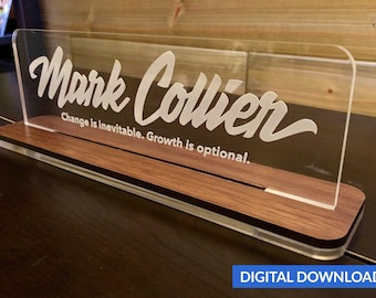Desk Name Plate with Acrylic and Wood Base - PDf+SVG Laser Cut Files -- INSTANT DOWNLOAD