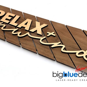 Relax and Unwind Sign with Pallet Fence Background - SVG+PDF+EPS Laser Cut File - instant download