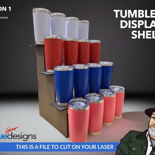 Tumbler Display Shelf (2 Versions) - Ai, Svg, Pdf, Dxf Formats - No Physical Items Included - Download Files to Cut on Your Laser