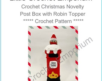 PATTERN ONLY Crochet Post Box and  Robin Topper