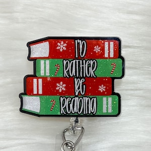 Christmas I’d Rather Be Reading Badge  Reel, Librarian Badge Reel, Retractable Badge Reel, Book Badge Reel, Book Lovers Pin,Book Lovers Gift