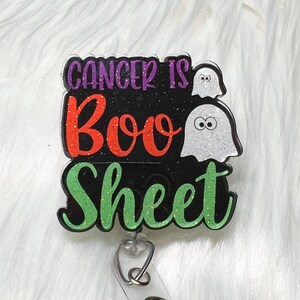 Cancer is Boo Sheet Badge Reel, Glitter Halloween Retractable ID Clip, Holiday Nurse ID Holder, Fall Badge Reel, Holiday Badge Reel, Badge