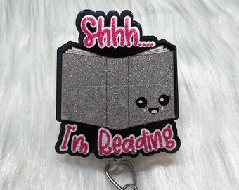 Shh I'm Reading Badge Reel, Librarian Badge Reel, Retractable Badge Reel, Interchangeable Badge Reel, Book Lovers Pin, Book Lovers Gift