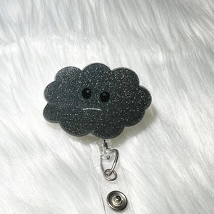 Black Cloud badge reel, Cloud badge reel, glitter badge reel, funny badge reel, gift for nurse, cute badge reel, dark humor badge reel