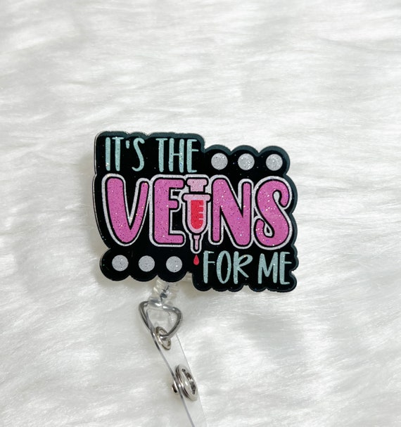 It's The Veins For Me Badge Reel, Phlebotomy Badge Reel, Veins,  Phlebotomist Badge Reel, Order Of The Draw, Lab Badge Reel, Nurse Badge Reel