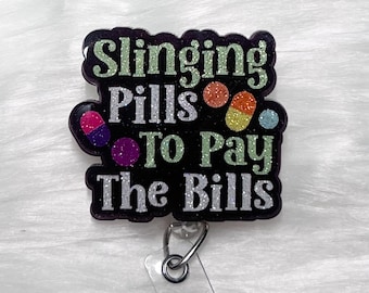 Slinging Pills Pharmacy Badge Reel, Funny Badge Reel, Pharmacist Badge Reel, Pharmacy Tech  Badge Reel, Pharmacy Badge Reel, Humor