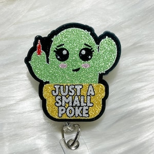 Just a Small Poke Cactus Badge Reel, Funny Phlebotomy Badge Reel, Veins, Phlebotomist Badge Reel, Lab Badge Reel, Nurse Badge Reel,