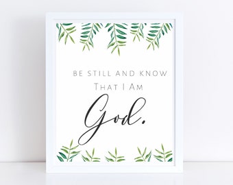 Psalm 46, Be still and know,  Be still, Be still wall art, I am a child of God, Christian Prints, Bible quotes, Inspirational quotes