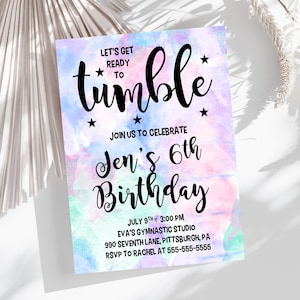 May include: A colorful invitation with a watercolor background. The text reads "Let's get ready to tumble. Join us to celebrate Jen's 6th Birthday. July 9th at 3:00 PM. Eva's Gymnastic Studio. 990 Seventh Lane, Pittsburgh, PA. RSVP to Rachel at 555-555-5555."