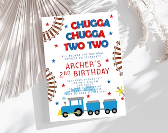 May include: A blue and red train themed invitation for a child's second birthday party. The invitation says "Chugga Chugga Two Two" and "Archer's 2nd Birthday".