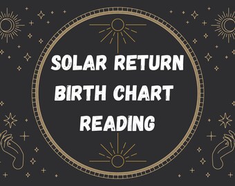Solar return birth chart reading, astrology, astrological consultation, PDF file