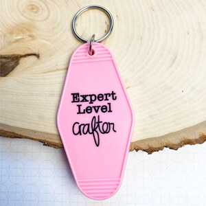 Expert Level Crafter Motel Keychain - Happy Town Studio