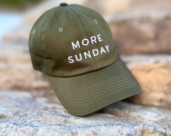 MORE SUNDAY Weekend Hat Day of the Week Relaxed Dad Cap - Gift for Husband Wife Girlfriend Boyfriend - Fern Green