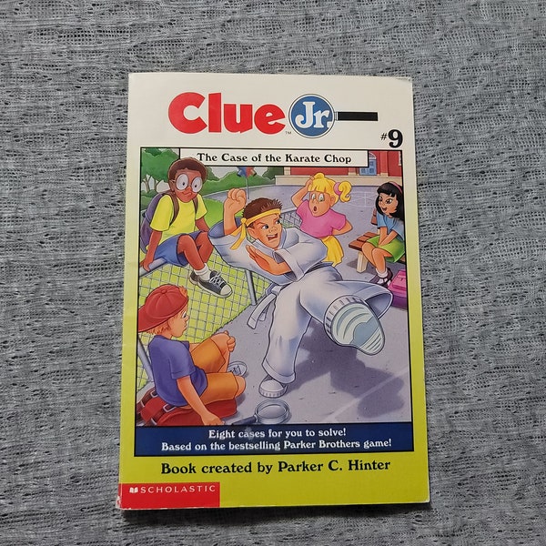 Clue Jr Book #9 The Case of the Karate Chop - Parker C. Hinter