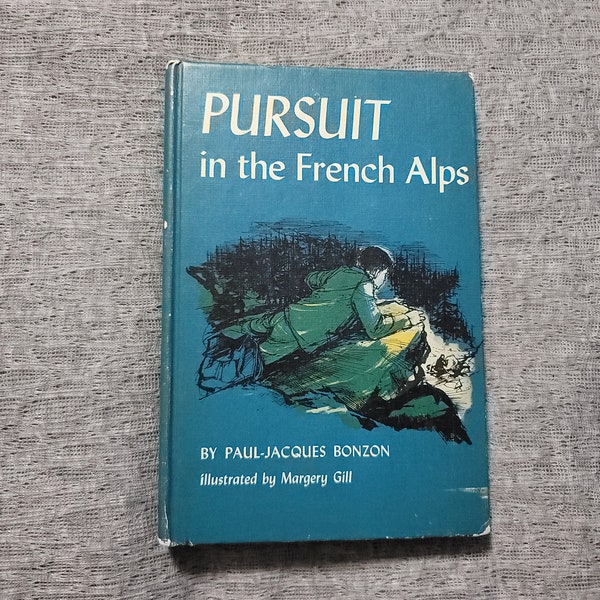 Pursuit in the French Alps - Paul-Jacques Bonzon- 1963 Hardcover