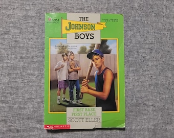 The Johnson Boys - First Base, First Place - Scott Eller