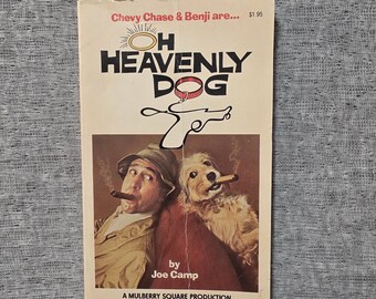 Oh Heavenly Dog Book (1980) – Scholastic Movie Tie-in, Chevy Chase