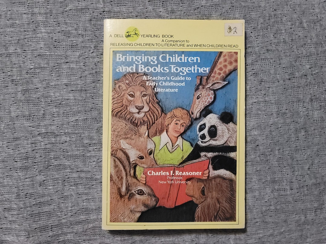 Bringing Children and Books Together - A Teacher's Guide to Early ...