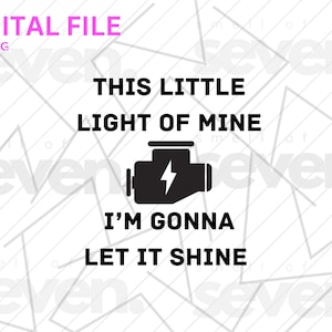 Esta pequena luz minha vou deixá-la brilhar Check Engine Clipart SVG PNG arquivo de corte digital adesivo decalque de vinil para namorada