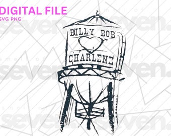 Billy Bob Loves Charlene John Deere Green Joe Diffie Water Tower SVG PNG Cut File Digital Download Concert T-Shirts Decals