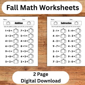 May include: Two white paper math worksheets with black text and pumpkin illustrations. One sheet is titled Addition and the other Subtraction, both featuring math problems with blank pumpkin shapes for answers. The text reads Fall Math Worksheets and 2 Page Digital Download.