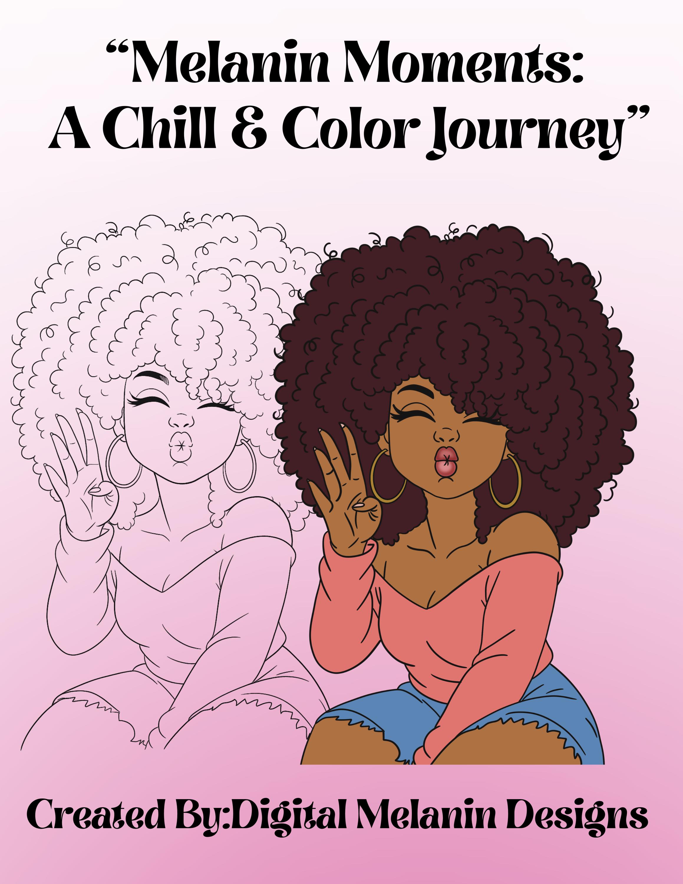 Melanin Moments Coloring Pages, Self Care Coloring Pages for Women, African American Coloring Pages, Digital Download Coloring Book