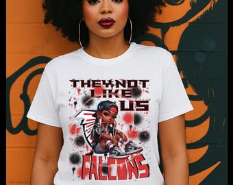 Atlanta Falcons They Not Like Us T-Shirt Football T-Shirt Black Girl Football Fan Tee
