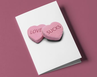 Love Sucks -  Custom Designed Valentine's Day Greeting Card