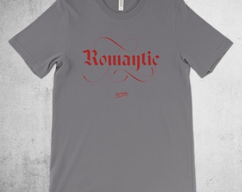 Romantic - DTG Premium Cotton Graphic Tee