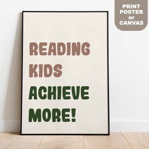 Reading Kids Achieve More - Poster motivazionale per bambini, Decorazione da parete per sala giochi per bambini, Decorazione per aula, Decorazione da parete per scuola, Tela stampata per l'asilo nido