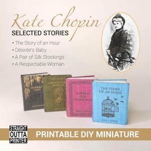 Könnte beinhalten: Vier Miniaturbücher mit dem Titel Kate Chopin Selected Stories, darunter The Story of an Hour, Désirée's Baby, A Pair of Silk Stockings und A Respectable Woman. Die Bücher sind schwarz, grün, rosa und blau und zeigen ein Porträt von Kate Chopin.