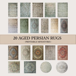 May include: A collection of 20 miniature aged Persian rugs in various colors and patterns. The rugs feature intricate designs with faded, vintage aesthetics. The text "20 AGED PERSIAN RUGS - PRINTABLE MINIATURES -" is displayed across the image.