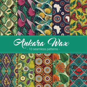 May include: Ten seamless Ankara Wax patterns are displayed. The designs include leaves, wings, waves, butterflies, and geometric shapes. The colour palette features green, pink, blue, yellow, and red. The text "Ankara Wax - 10 seamless patterns -" is shown.