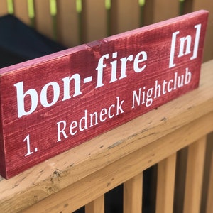 Bonfire Sign l Campfire Sign l Redneck Bonfire Sign l Wooden Fire Pit Sign l Funny Camping Signs l Outdoor Sign image 1