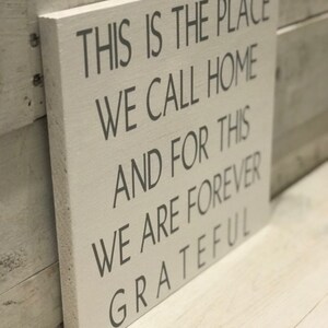 Home Sign L This Is A Place We Call Home L Family Sign L Grateful Sign