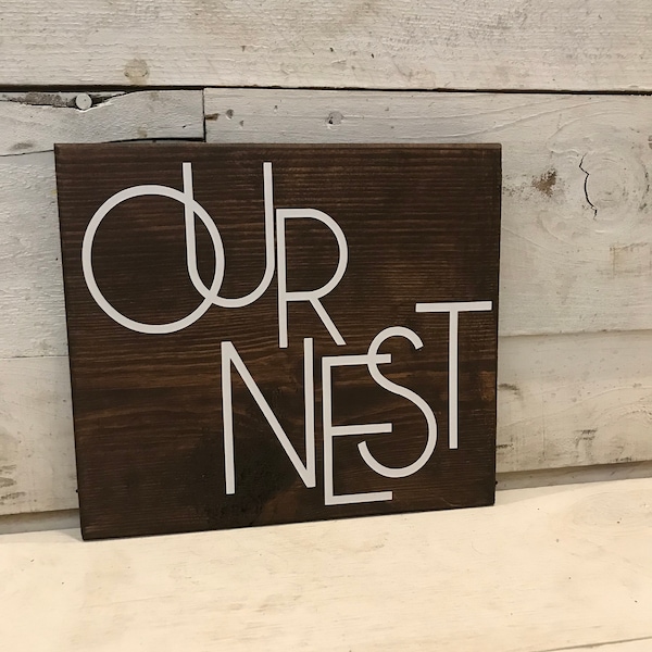 Our Nest Sign l Our Nest Decor l Our Nest Shelf Sitter l Our Nest l Housewarming Gift l Baby Shower Gift l Home Sign l Rustic Sign | Family