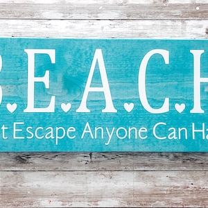 Beach Signs | Best Escape Anyone Can Have | Beach Decor | Beach Wall Art | Beach Theme | Lake Sign | Beach House Decor | Beach