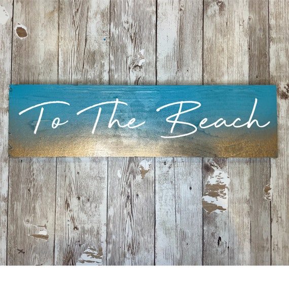 To the Beach Sign Wood Beach Signs Beach House Decor | Etsy
