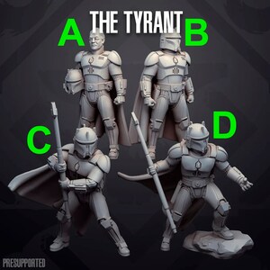 May include: Four grey plastic figures of a Mandalorian warrior, one with a human face, labelled A, B, C, and D. The text "THE TYRANT" is at the top of the image.