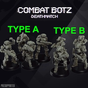 May include: A set of six grey plastic miniature robots, labelled "Type A" and "Type B", for a game called "Combat Botz Deathmatch".