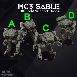 May include: Four gray MC3 Sable Offworld Support Drone models are displayed, each on a black base. The models are labeled A, B, C, and D. The text "MULTIPART PRESUPPORTED" is at the bottom.