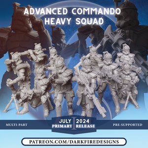 Può includere: Un set di miniature in plastica stampate in 3D che rappresentano i soldati della Squadra Pesante dei Commando Avanzati dell'universo di Star Wars. Le miniature sono grigie e presentano armature e armi dettagliate. L'immagine include il testo "ADVANCED COMMANDO HEAVY SQUAD", "MULTI-PART", "JULY 2024", "PRIMARY RELEASE", "PRE-SUPPORTED" e "PATREON.COM/DARKFIREDESIGNS".
