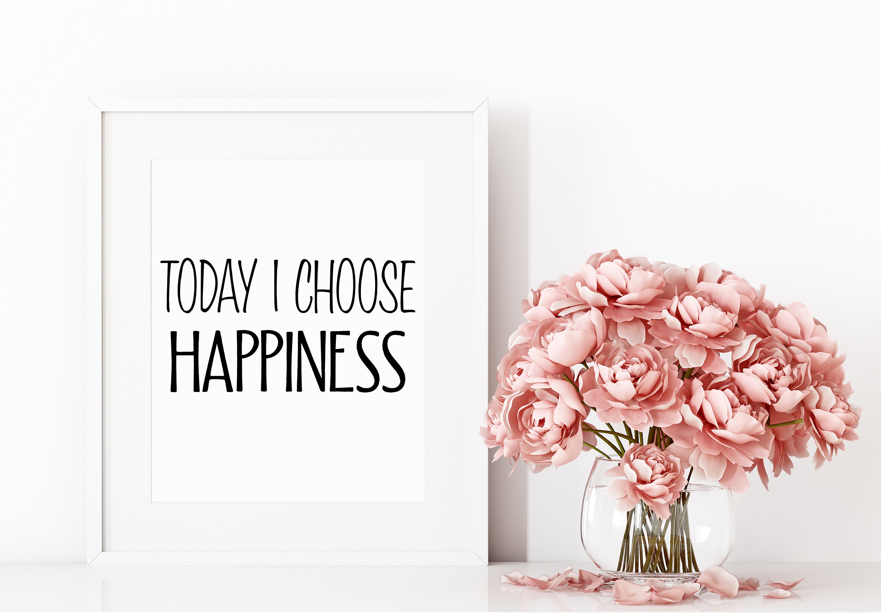 Today I Choose Happiness Wall Decor Happiness Wall Poster Etsy