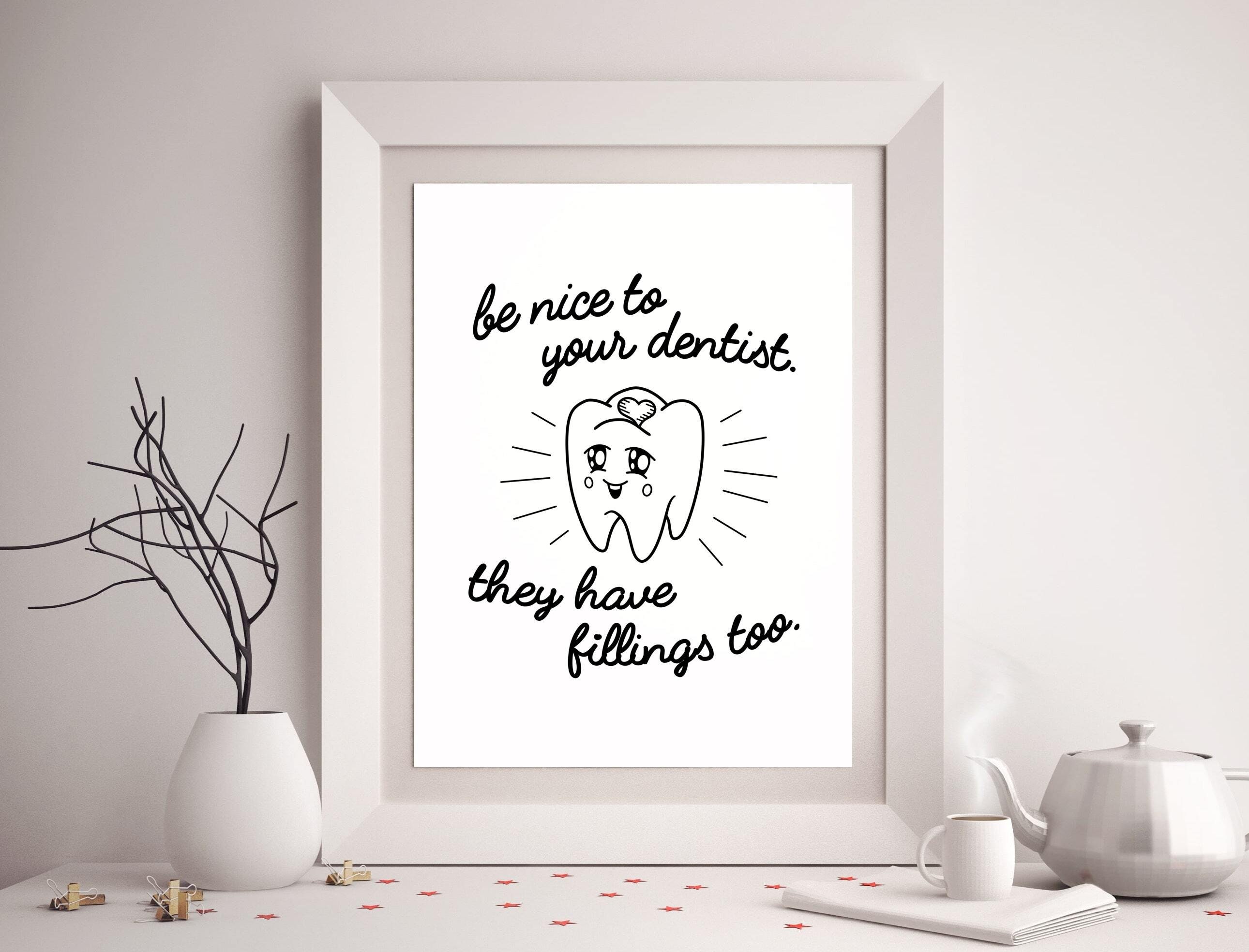 Dentist Humor Wall Decor Funny Dentist Wall Poster Dentist Etsy