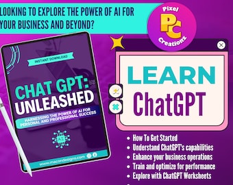 ChatGPT: Unleashed Workbook | Includes Prompts | ChatGPT for Content Creators & Coaches | Small Business | Instant Access