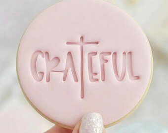 Grateful - Cookie Biscuit Stamp Fondant Cake Decorating Icing Cupcakes Stencil